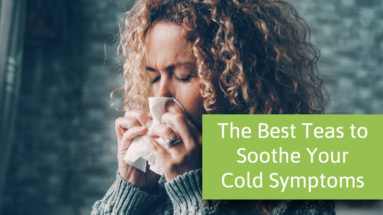 Benefits of Tea for Cold and Cough